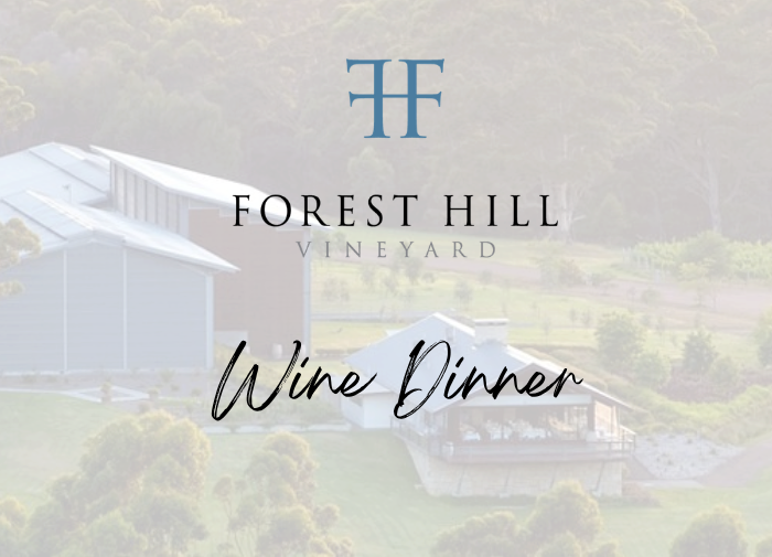 Forest Hill Wine Dinner